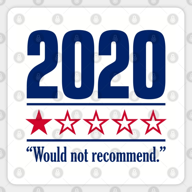 2020 One Star Would Not Recommend Sticker by DavesTees